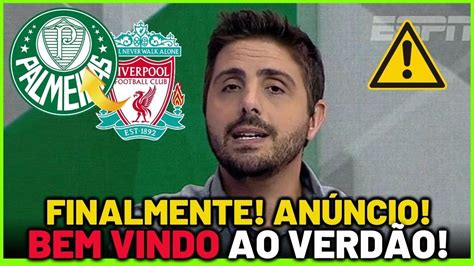 💣💥 Saiu Agora Agitou A Segunda Feira Minha Nossa É Oficial Ultimas Noticias Do Palmeiras