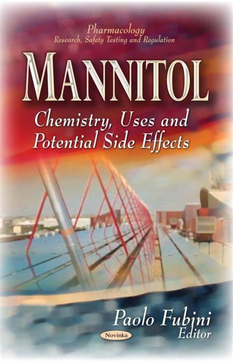 Mannitol: Chemistry, Uses and Potential Side Effects – Nova Science Publishers