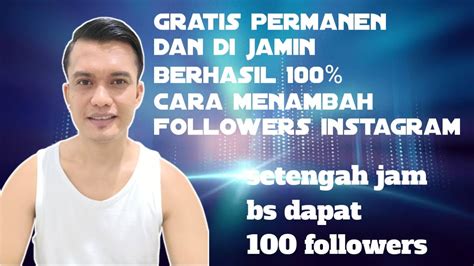 Gratis Sepuasnya Dan Permanen Cara Menambah Followers Instagram Youtube