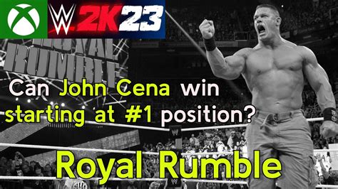 Can John Cena Win Wwe 2k23 Royal Rumble Starting At 1 Spot Youtube