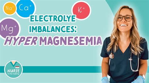 Hypermagnesemia Causes Signs And Symptoms Nursing Intervention Youtube