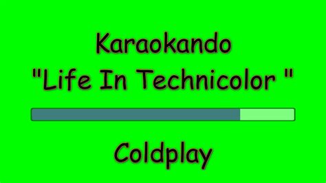 Karaoke Internazionale Life In Technicolor Coldplay Lyrics