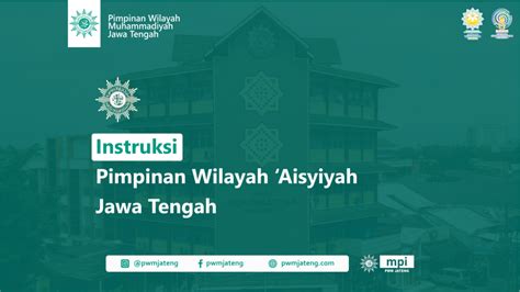 Instruksi Pimpinan Wilayah Aisyiyah Jawa Tengah Tentang Program Zis