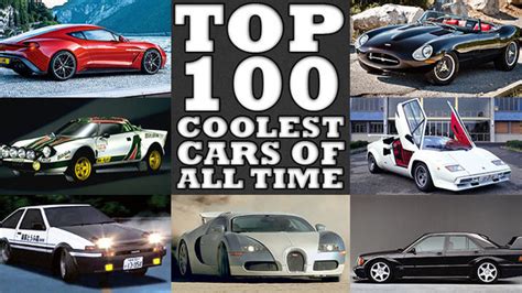 Top 100 Coolest Cars of all Time