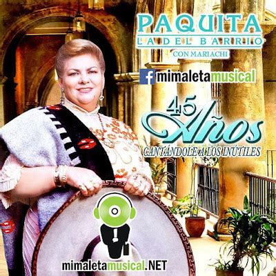 DISCOGRAFIA Paquita La Del Barrio 71 CDs En Un Link 2016 Mega