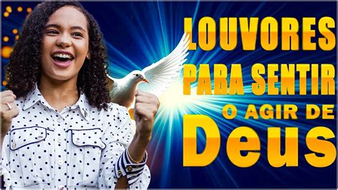 Louvores De Adora O Louvores Para Deus Te Fortalecer Melhores