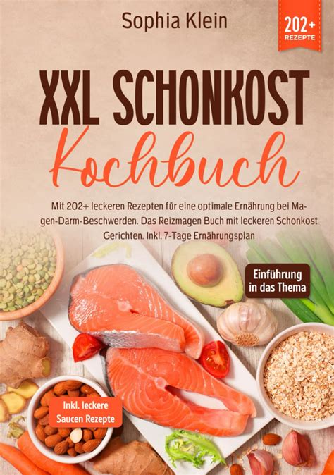 Xxl Schonkost Kochbuch Mit Leckeren Rezepten F R Eine Optimale