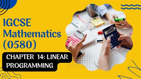 Chapter 14 Linear Programming Interactive Content Igsce Mathematics 0580 Youtube