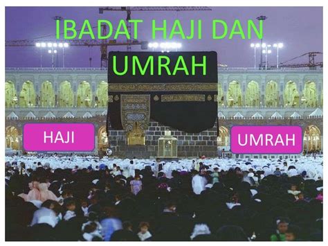 HAJI DAN UMRAH