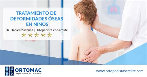 Tratamiento De Deformidades Óseas En Niños Dr Daniel Machuca