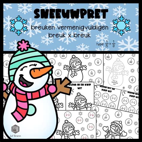 Sneeuwpret Breuken Vermenigvuldigen Breuk X Breuk Juf Brenn