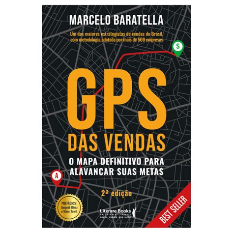 Gps Das Vendas O Mapa Definitivo Para Alavancar Suas Metas