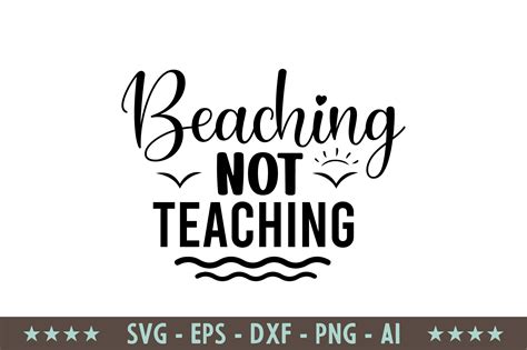 Beaching Not Teaching Svg Graphic By Graphics River Creative Fabrica