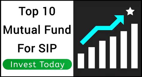 Top 10 Mutual Fund For Sip To Invest In 2023 In India