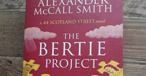 The Bertie Project By Alexander Mccall Smith