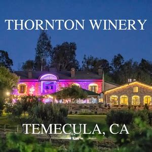 Thornton Winery Tickets & 2023 Concert Schedule - Temecula, CA ...