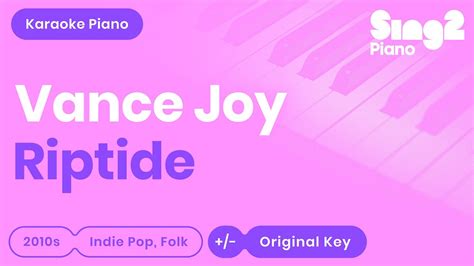 Vance Joy Riptide Piano Karaoke Youtube