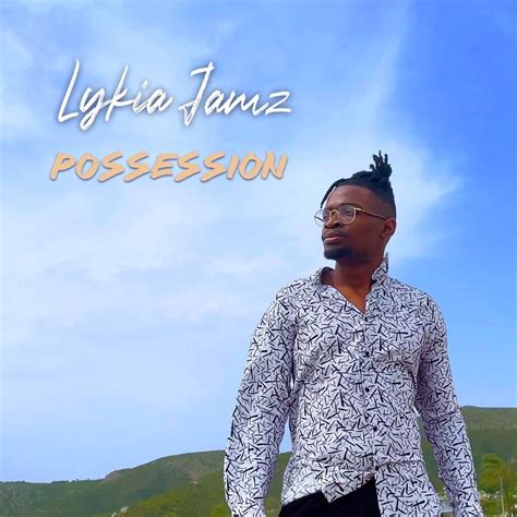 Lykia Jamz Possession Lyrics Genius Lyrics