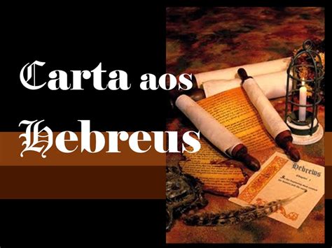 Arte Liturgia Espiritualidade Carta Aos Hebreus