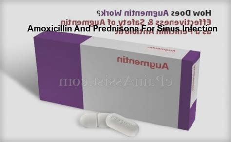 Amoxicillin and prednisone for sinus infection, levaquin and prednisone ...