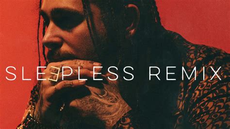 Post Malone I Fall Apart Sleepless Remix YouTube