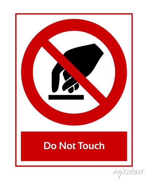 Do Not Touch Prohibition Sign Forbidden Sign In White Pictogram