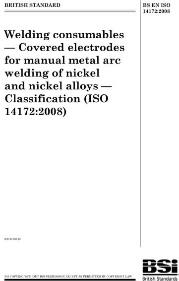 BS EN ISO 14172 2008 Welding Consumables Covered Electrodes For