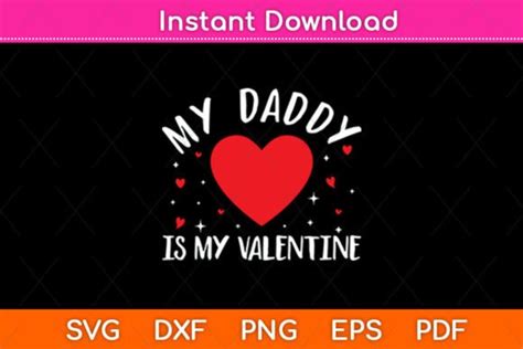 My Daddy Is My Valentine Svg Cut File Graphic By Graphic School