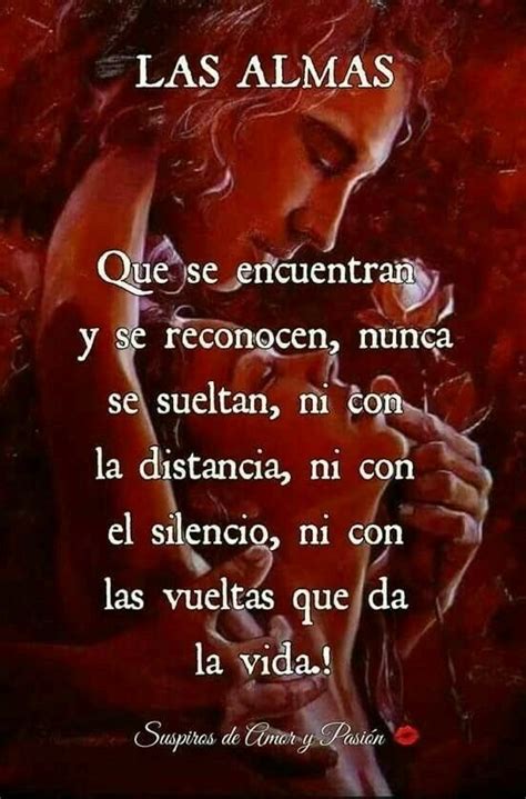 Las Almas Frases De Amor Puro Frases Bonitas Frases Espirituales