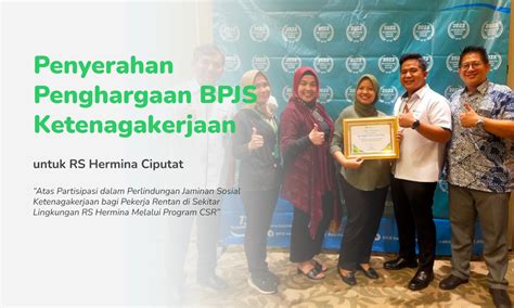 Hermina Hospitals Rs Hermina Ciputat Mendapat Penghargaan Dari Bpjs