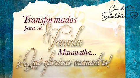 Maranatha Qu Glorioso Encuentro Canto Tema Umch Youtube