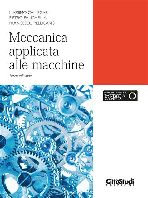 Meccanica Applicata Alle Macchine Con Estensione Online Callegari