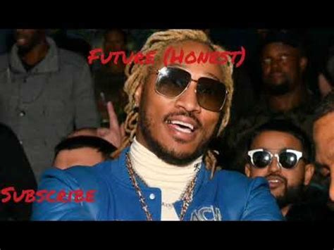 Future (Honest) lyrics - YouTube | Lyrics, Youtube, Music videos