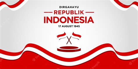 Premium Vector Dirgahayu Republik Indonesia Background Banner With Flag