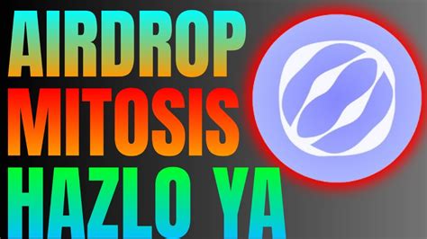 AIRDROP DE MITOSIS AIRDROP GRATIS EN TESTNET URGENTE QUEDA MUY POCO