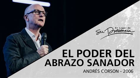 El poder del abrazo sanador Serie Sanidad divina 1 19 Andrés