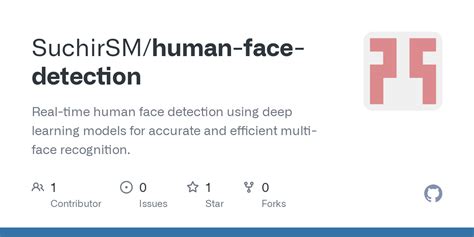 github suchirsmhuman face detection real time human face detection