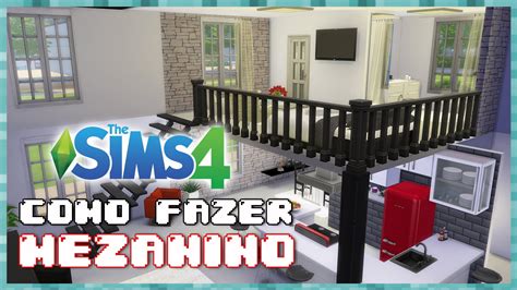 The Sims 4 COMO FAZER UM MEZANINO YouTube