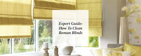 Expert Guide How To Clean Roman Blinds Blinds Direct Blog