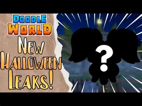 NEW Halloween Leaks Awakened Doodle Roblox Doodle World YouTube