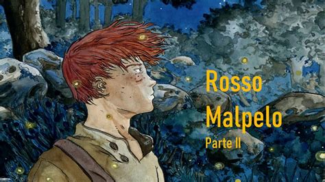 Rosso Malpelo Parte II YouTube