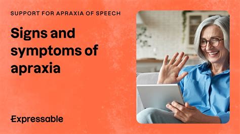 Signs And Symptoms Of Apraxia Youtube