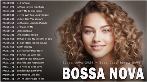 Best Bossa Nova Mix Best Relaxing Bossa Nova Songs Jazz