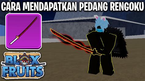 Cara Mendapatkan Pedang Sword Rengoku BloxFruit YouTube