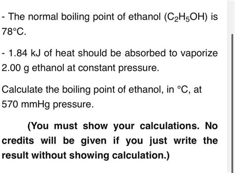 SOLVED: The normal boiling point of ethanol (C2H5OH) is 78.4Â°C. 1.84 ...