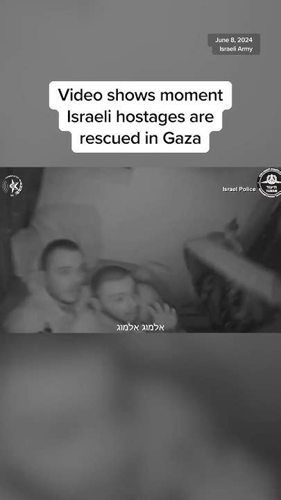 Video Shows Moment Israeli Hostages Are Rescued In Gaza Youtube