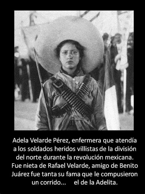 Las Adelitas Revolución Mexicana Historia De Mexico Adelitas Mexicanas