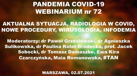 WEBINAR SHL Nr 72 PANDEMIA COVID 19 AKTUALNA SYTUACJA RADIOLOGIA W