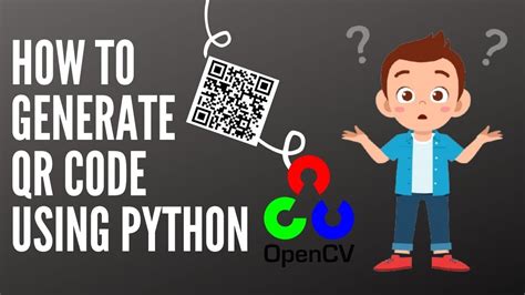 How To Generate QRcode Using Python PYTHON Tutorials MH Tech