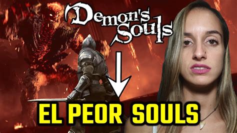 Demon S Souls No Merece Tu Tiempo Cr Tica Sobre Demon S Souls Remake